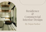 design or redesign your home and office space